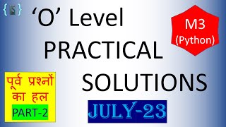 O Level M3 Practical Solutions O Level Python Practical O Level Python Practical Questions 2023