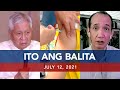 UNTV: ITO ANG BALITA | July 12, 2021