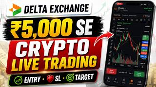 ₹5,000 Se Crypto Live Trading 📊 | Delta Exchange App Par Trade Kaise Kare? Entry, SL, Target screenshot 5