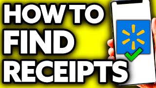 How To Find Receipts on Walmart App (2025)