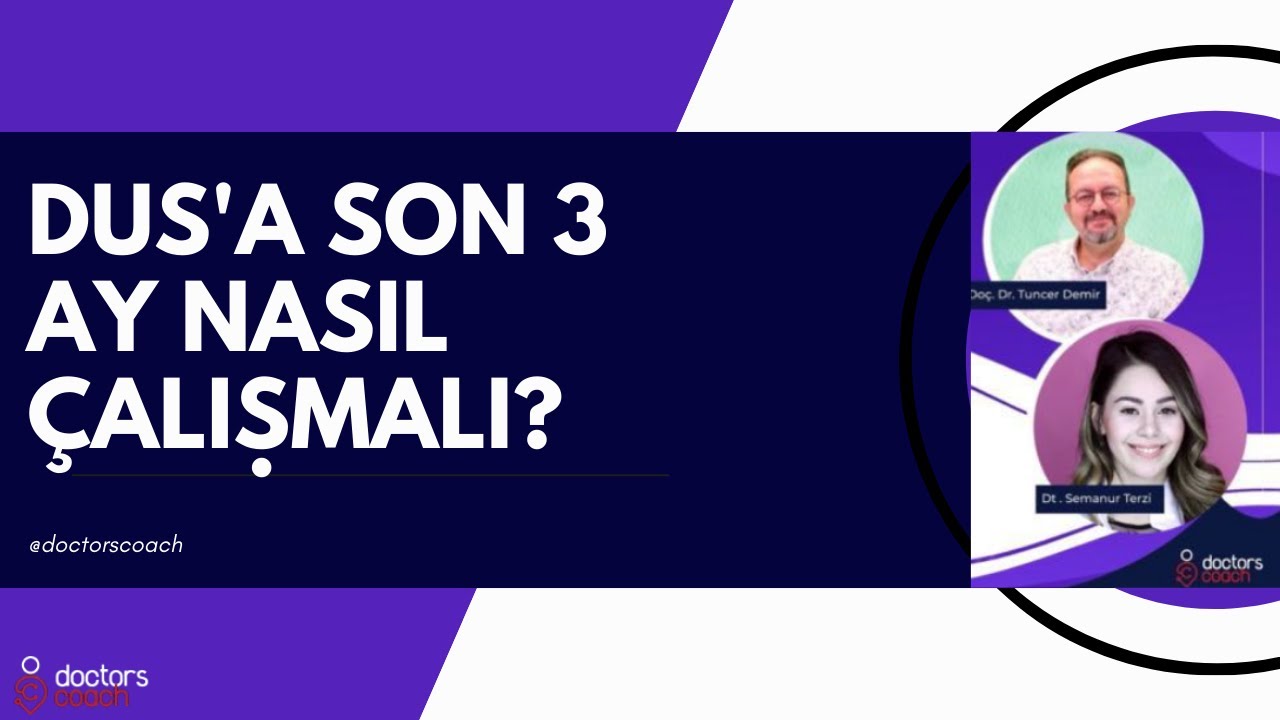 DUS'a Son 3 Ay Nasıl Çalışmalı?