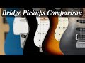 Bridge Pickups Comparison