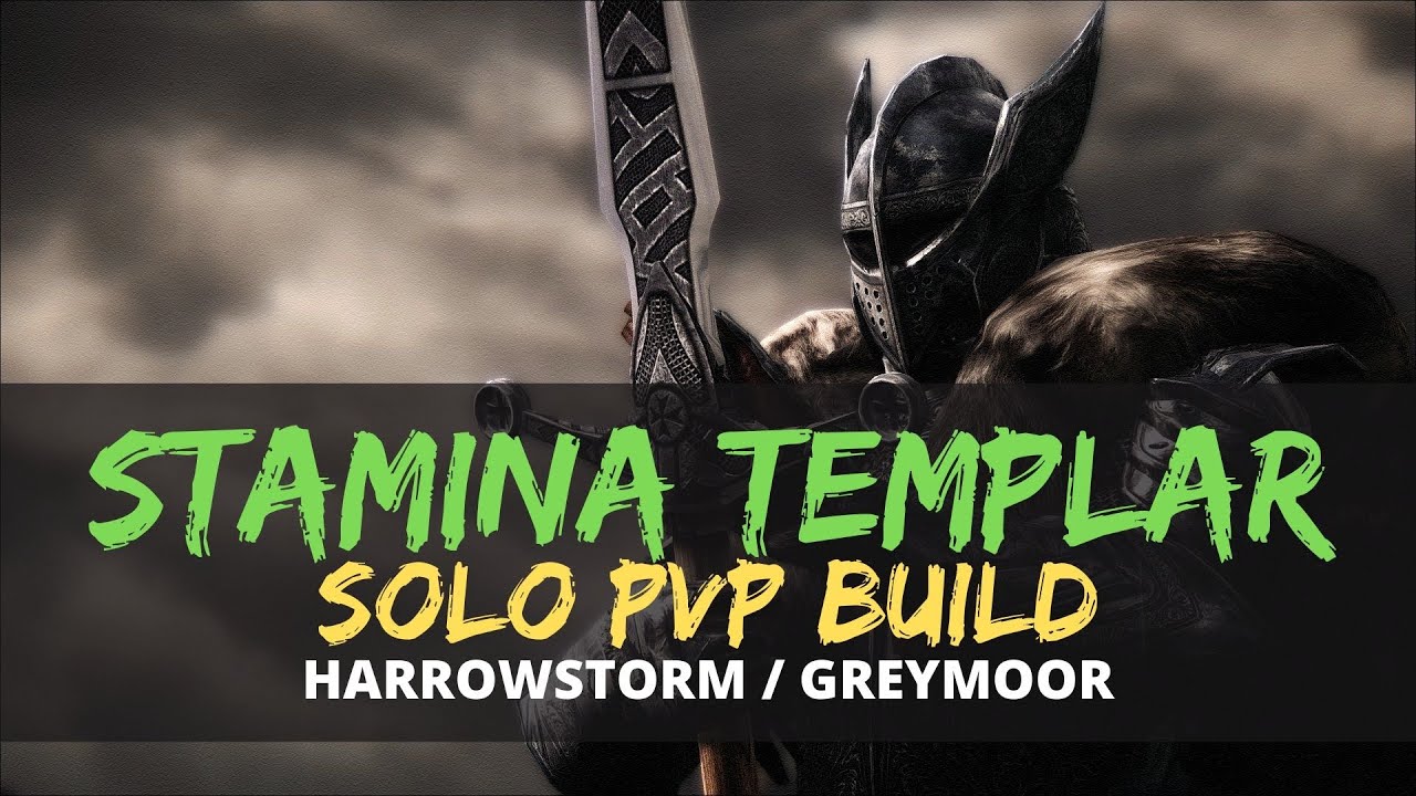 ESO - OP Stamina Templar: PVP build (Harrowstorm / Greymoor patch)