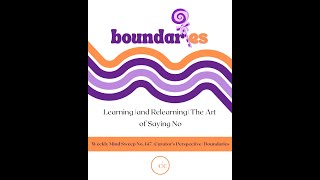 Week 147 Curators Perspective Boundaries