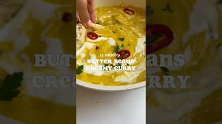 🔥 15 Minutes Butter beans curry - Vegan express #curry #vegancurry #quickdinnerideas
