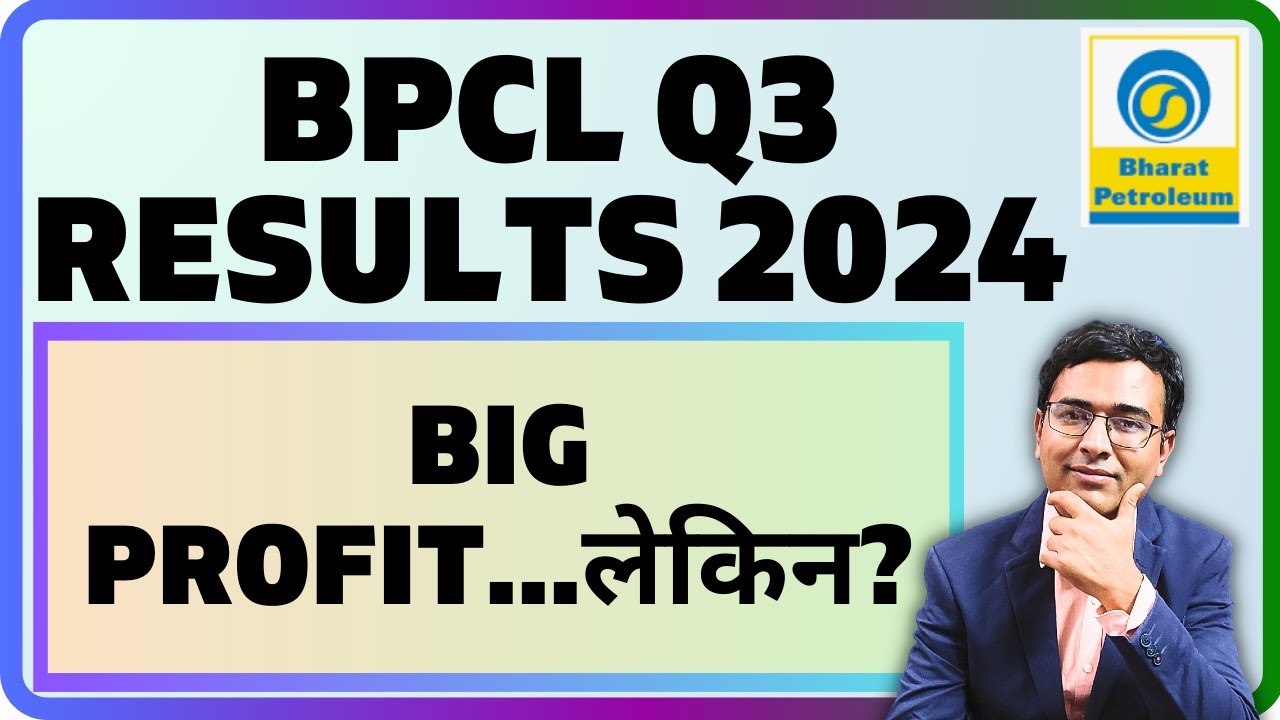 Latest alert: BPCL Q3 results 2024 | BPCL Share latest news 2024 - YouTube