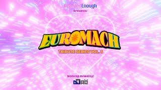 Tribute Series Vol. 3 ~ EUROMACH ~ (ユーロマッハ)