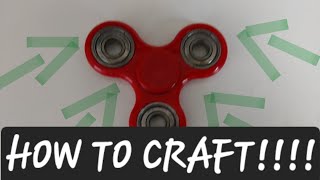 How To Make A Fidgit Spinner