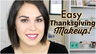 Quick & Easy Thanksgiving Makeup | GRWM