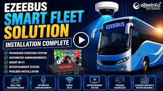 Passenger Counting System &amp; PixelBox Installation | EzeeBus Smart Fleet Solution