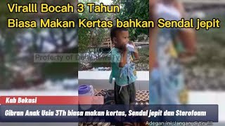 Virall Anak Usia 3 Tahun Biasa Makan kertas Sandal dan Busa Sterofoam