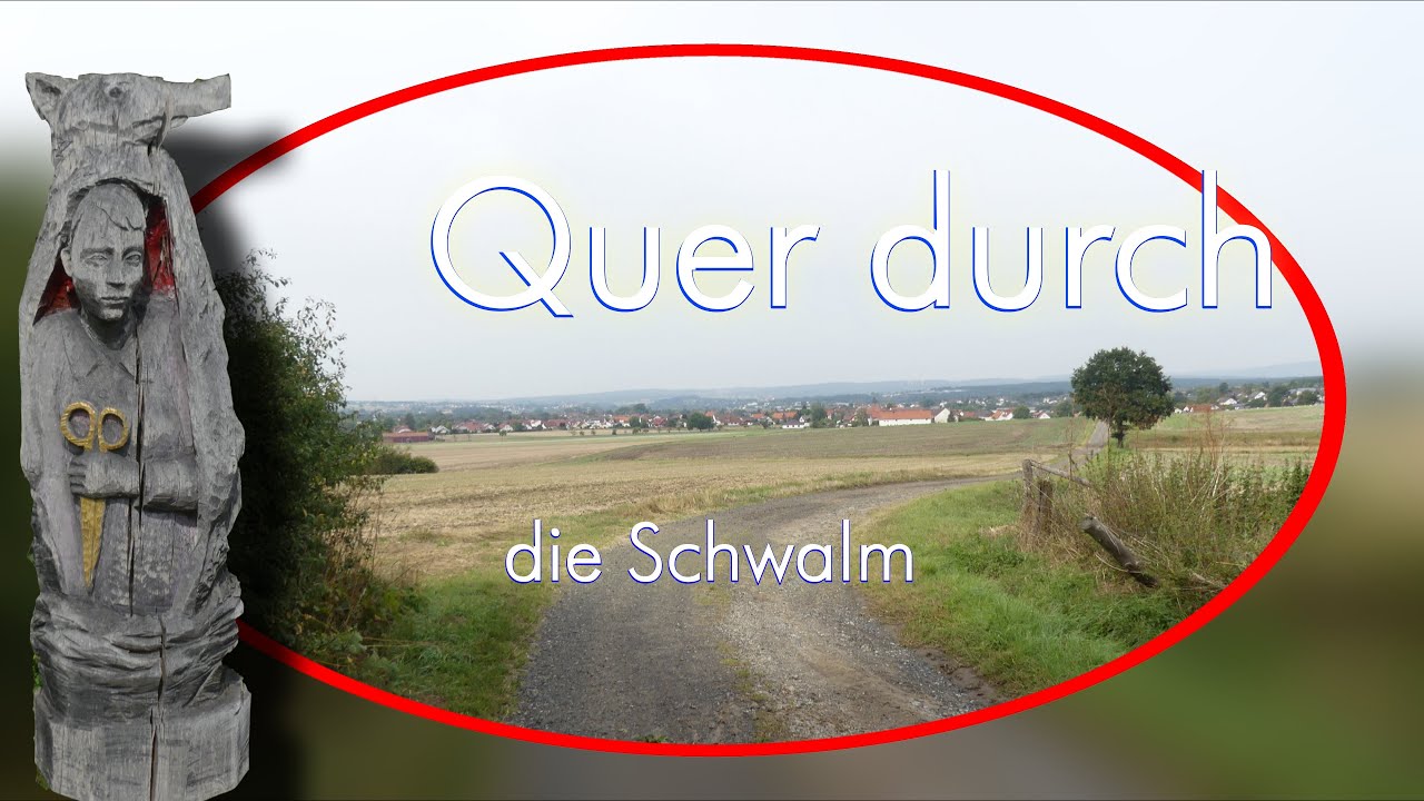 Quer durch die Schwalm