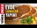 Evde Lahmacun Nasıl Yapılır? | Çıtır Çıtır Kolay Lahmacun Tarifi