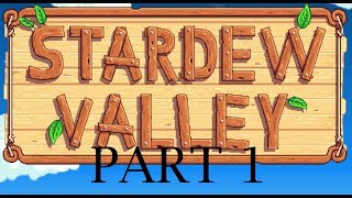 'Awful Memes Farm' - Stardew Valley - Part 1