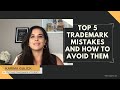Top 5 Trademark Mistakes that Start-Ups and Business Owners Make