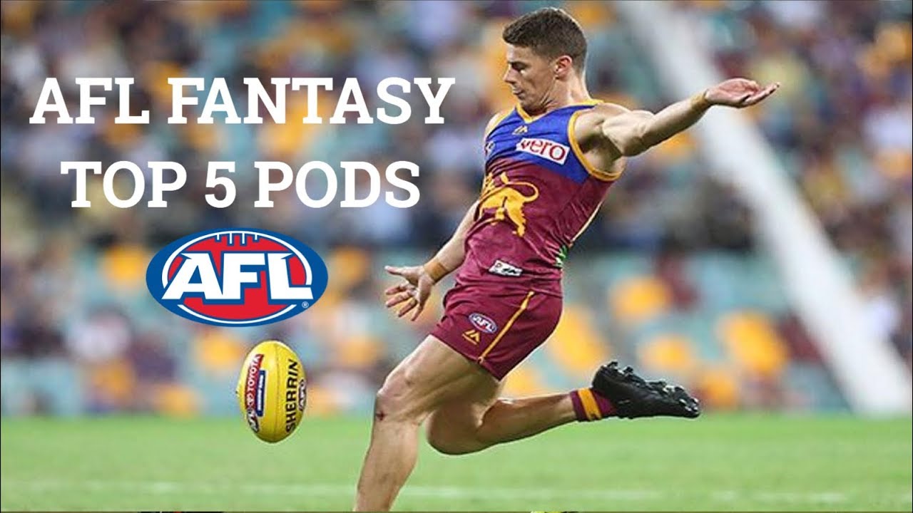 AFL Fantasy 2020: Top 5 PODS