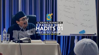 3 Faidah Hadits 01 - AMHR 19 - Ustadz Abu Ya'La Kurnaedi, Lc