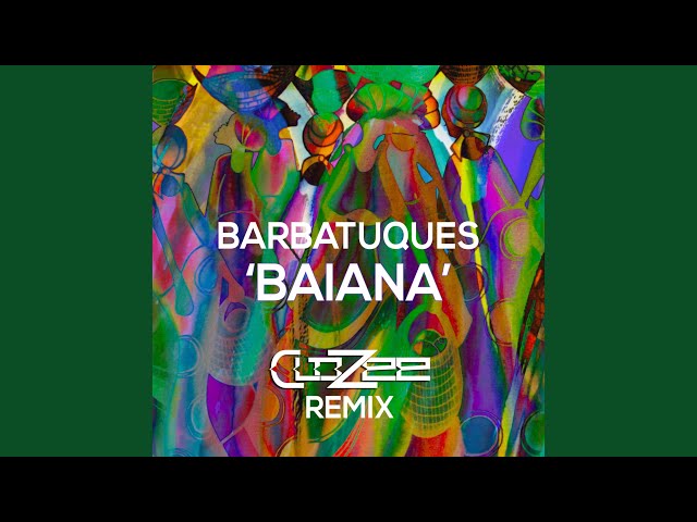 Baiana (CloZee Remix) class=