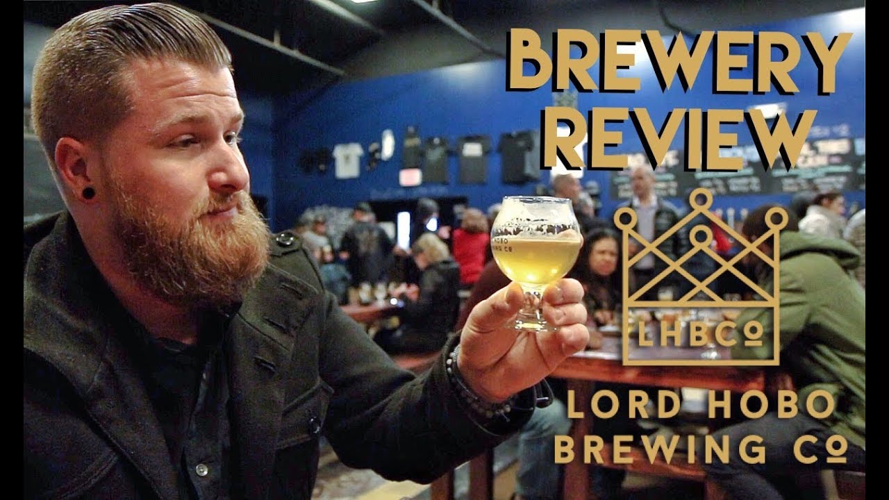 Brewery Review: Lord Hobo Brewing Company (Woburn, MA) - Let's Have Some Beer Episode 70