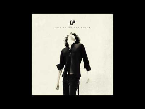 LP - Lost On You (Pilarinos & Karypidis Remix) [Official Audio]