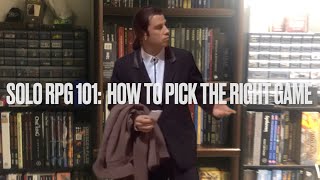 Solo RPG 101: Picking the Right Game