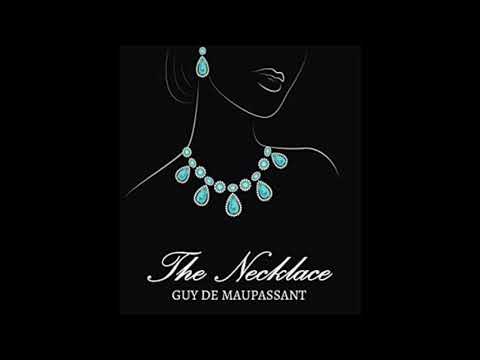 "The Necklace" by Guy de Maupassant - Audio Version