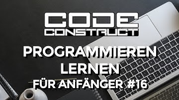 FOREACH-Schleifen | #16 Programmieren für Anfänger