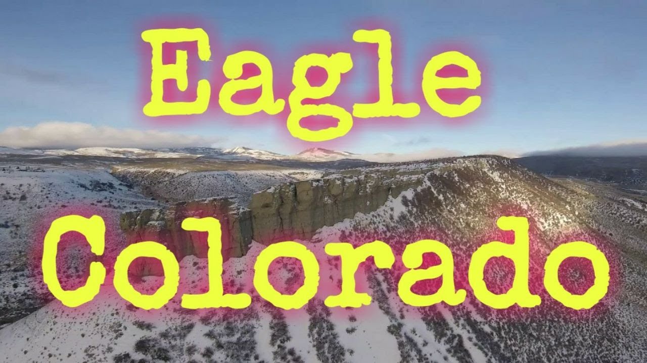 Eagle, Colorado YouTube