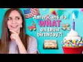 Birthdays are SO DIFFERENT in Germany vs. USA! 🎂😳 | German Girl in America