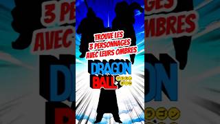 Dragon Ball : trouve les 3 personnages avec leurs OMBRES 😈 (vs Orochi Jidai)