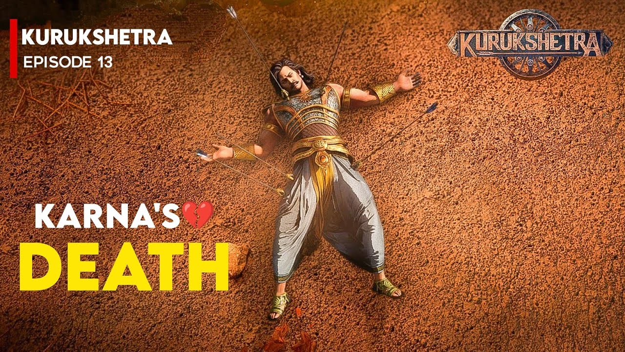 Kurukshetra: S1 Episode 13 ( PART-B)🏹| कर्ण और अर्जुन के बीच युद्ध🔥💔