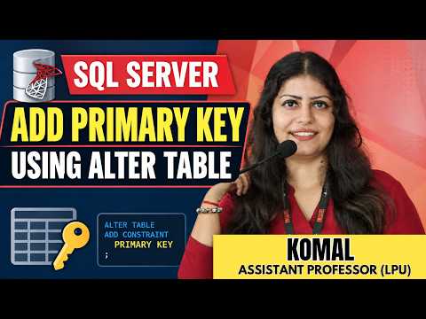 SQL Constraints |Primary Key Using ALTER #primarykey #sqlforbeginners #SQLServer @komalkhanna6889