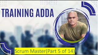 Agile Scrum Master - Session 5