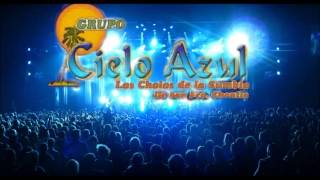 Video thumbnail of "GRUPO CIELO AZUL-EL BACHECITO"