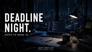 DEADLINE NIGHT. — 2 Hour Deep Work Session