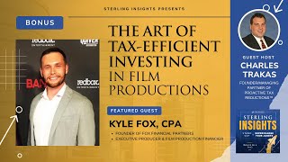 Bonus: The Art of Tax-Efficient Investing in Film Productions