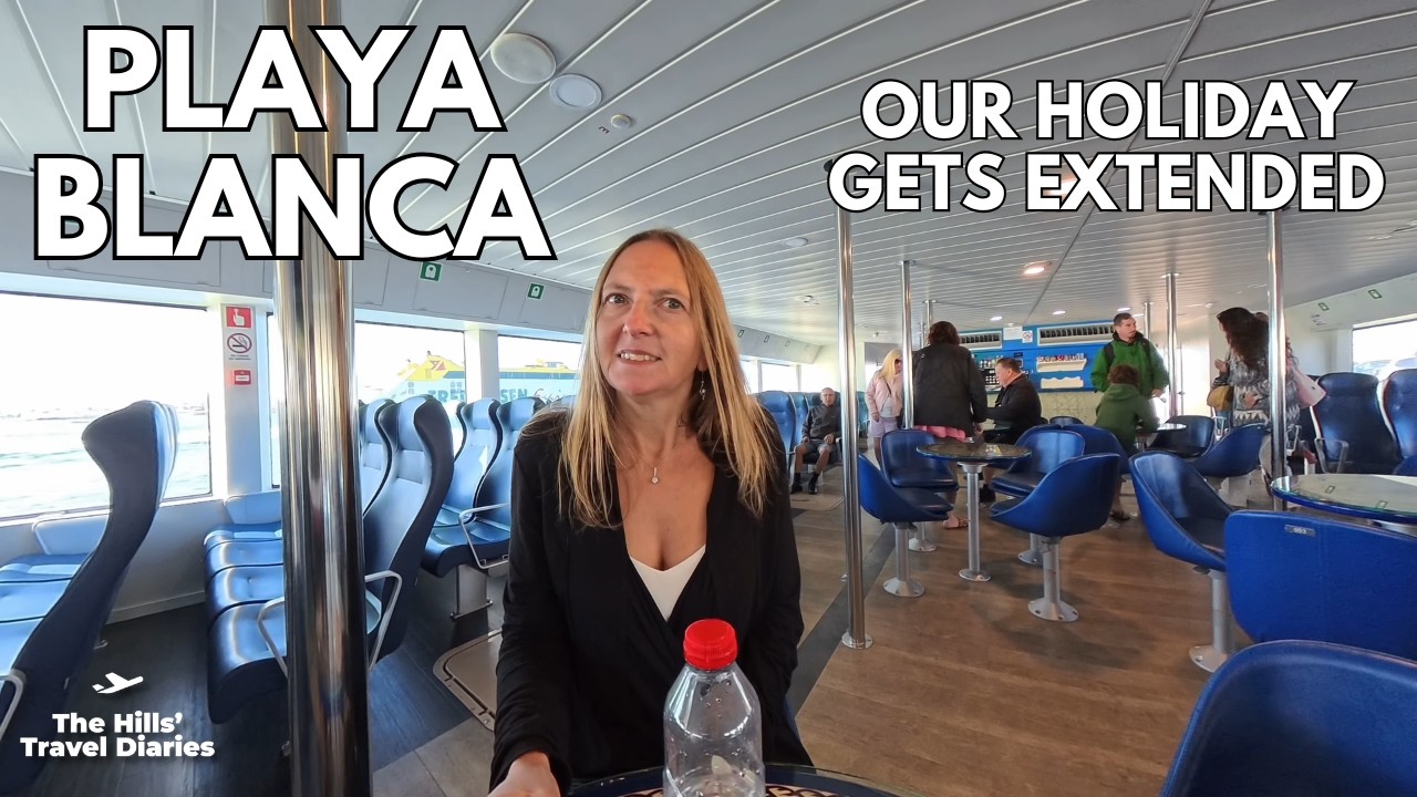 PLAYA BLANCA - Ferry to Lanzarote as we Extend Our Holiday