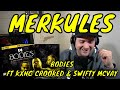 REACTION! Merkules ft KXNG Crooked &amp; Swifty McVay - Bodies