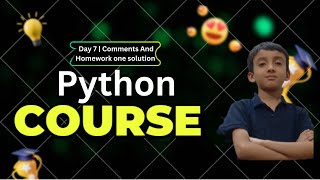 Python Course | Day 7 | Comment | Homework 1 Solution