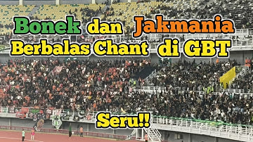 SERU❗ BONEK dan JAKMANIA Berbalas Chant di GBT