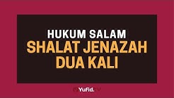 Sholat Jenazah (Solat Jenazah): Hukum Salam Shalat Jenazah Dua Kali - Poster Dakwah Yufid TV - Durasi: 3.27. 