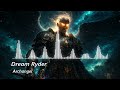 Dream Ryder - Archangel (Official Visualizer)