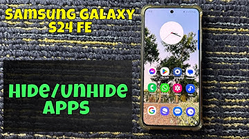 How To Hide/Unhide Apps On Samsung Galaxy S24 FE