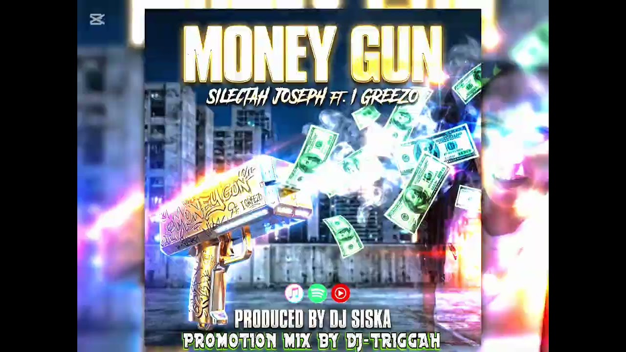#MoneyGunRiddim #SilectahJoseph X #iGreezo #DjTriggah #DiRealestDjAlive