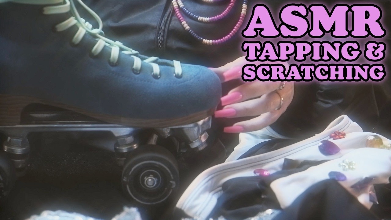 ASMR Nail Tapping and Scratching | Designing Your Roller Skating Costume