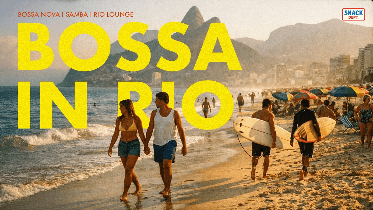 Bossa Nova in Rio I Brazilian Bossa Nova & Samba Lounge | Relaxing ...