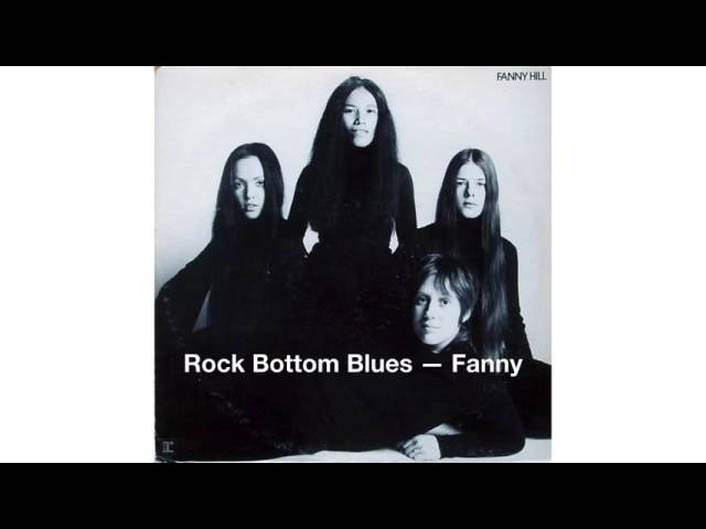 Fanny - Rock Bottom Blues