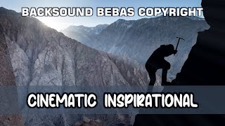 Backsound Sinematik Inspirasi Bebas Hak Cipta | Cinematic Backsound Music No Copyright