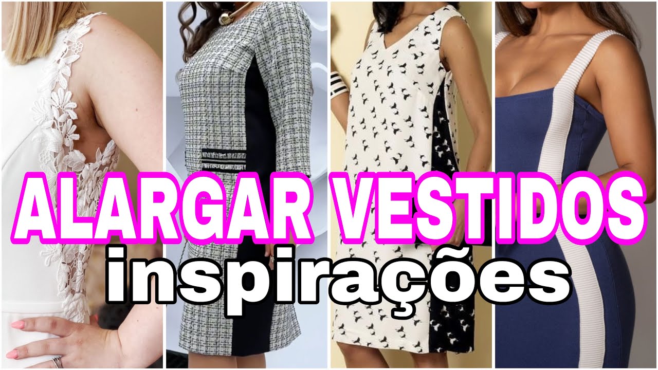 Muitas ideias para ALARGAR VESTIDOS /  inspirações / Mude seu guarda roupa com Huda Nunes