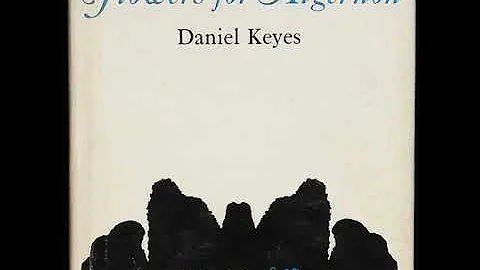 Flowers for Algernon - science fiction by Daniel K...